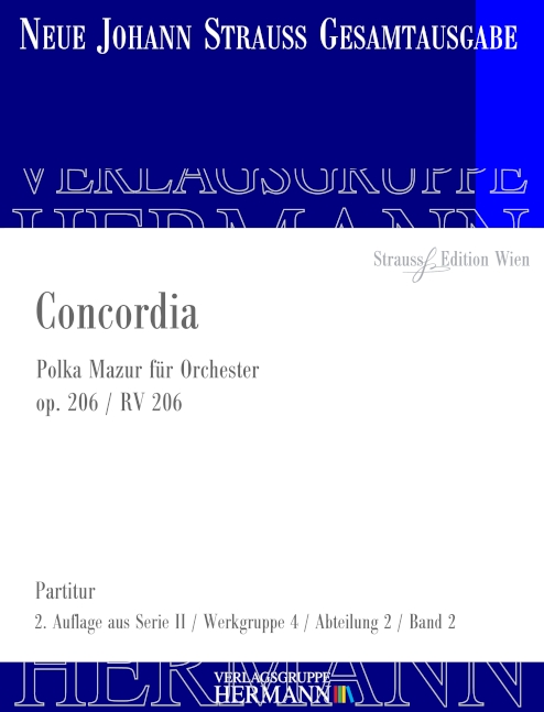 Strauss (Sohn), Johann, Concordia op. 206 RV 206&nbsp;&nbsp;Orchester&nbsp;&nbsp;Partitur und Kritischer Bericht