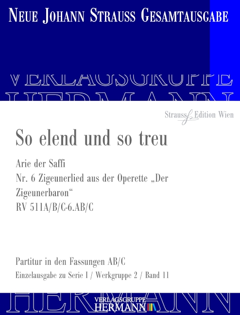 Strauss (Sohn), Johann, Der Zigeunerbaron - So elend und so treu (Nr. 6&nbsp;&nbsp;Sopran und Orchester&nbsp;&nbsp;Partitur