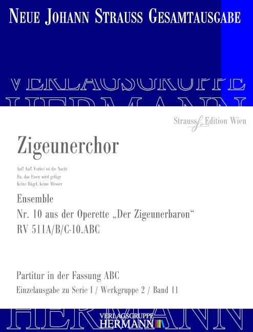 Strauss (Son), Johann, Der Zigeunerbaron - Ensemble (Nr. 10) RV 511A/B/&nbsp;&nbsp;Bariton, Chor und Orchester&nbsp;&nbsp;Partitur