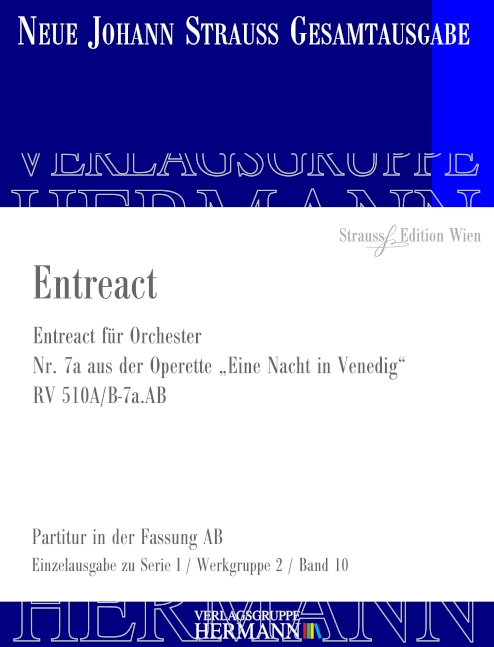 Strauss (Sohn), Johann, Eine Nacht in Venedig - Entreact (Nr. 7a) RV 51&nbsp;&nbsp;Orchester&nbsp;&nbsp;Partitur
