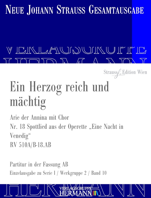 Strauss (Son), Johann, Eine Nacht in Venedig - Ein Herzog reich und mäc&nbsp;&nbsp;Sopran, Frauenchor und Orchester&nbsp;&nbsp;Partitur