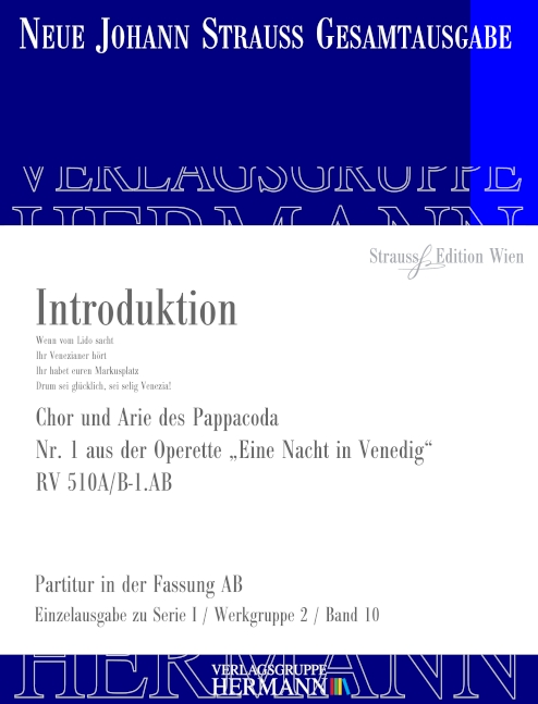 Strauss (Son), Johann, Eine Nacht in Venedig - Introduktion (Nr. 1) RV &nbsp;&nbsp;Tenor, Chor und Orchester&nbsp;&nbsp;Partitur