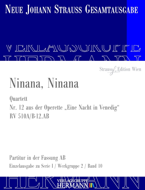 Strauss (Son), Johann, Eine Nacht in Venedig - Ninana, Ninana (Nr. 12) &nbsp;&nbsp;Soli und Orchester&nbsp;&nbsp;Partitur