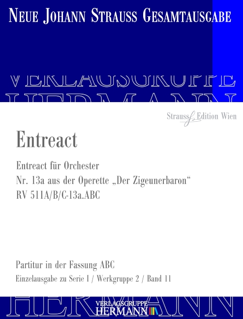 Strauss (Son), Johann, Der Zigeunerbaron - Entreact (Nr. 13a) RV 511A/B&nbsp;&nbsp;Orchester&nbsp;&nbsp;Partitur