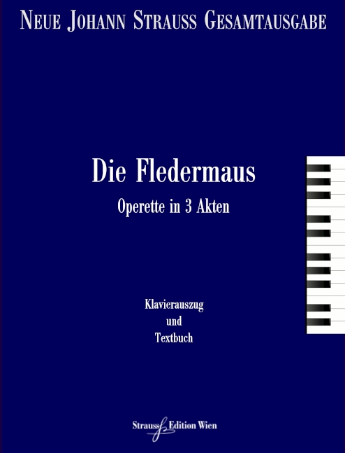 VGH612-21  Die Fledermaus&nbsp;&nbsp;Operette in 3 Akten&nbsp;&nbsp;Klavierauszug und kritischer Bericht