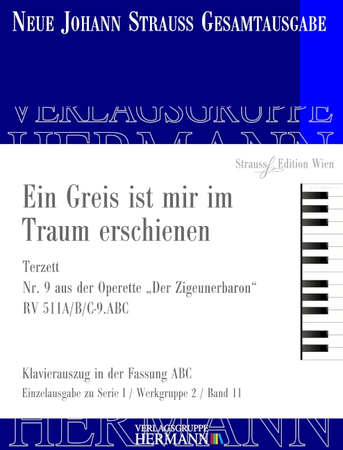 Strauss (Son), Johann, Der Zigeunerbaron - Ein Greis ist mir im Traum e&nbsp;&nbsp;Soli und Orchester&nbsp;&nbsp;Klavierauszug