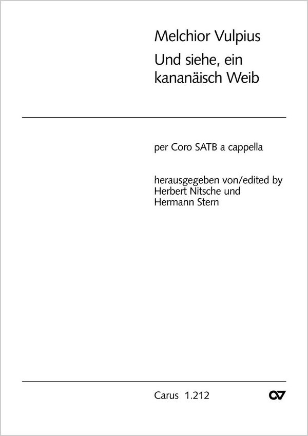 Und siehe, ein kanaanäisch Weib&nbsp;&nbsp;Coro SATB&nbsp;&nbsp;P