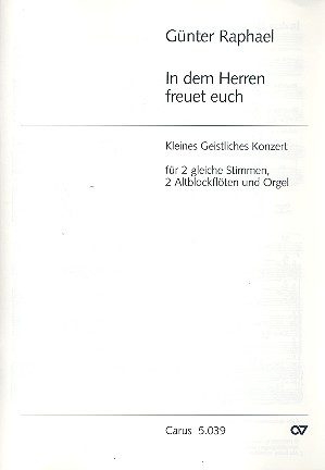 In dem Herren freuet euch  für 2 Stimmen (Frauenchor), 2 Blockflöten und Orgel (Positiv)  Partitur
