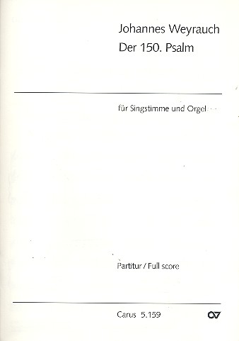 Der 150. Psalm&nbsp;&nbsp;für Gesang und Orgel&nbsp;&nbsp;