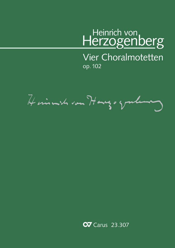 4 Choralmotetten op.102  für gem Chor a cappella  Partitur