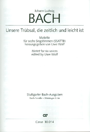 Unsere Trübsal, die zeitlich und leicht ist  für gem Chor (SSATTB) a cappella  Partitur