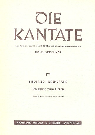 Ich schrie zum Herrn für Sopran,  Violine und Orgel  Partitur