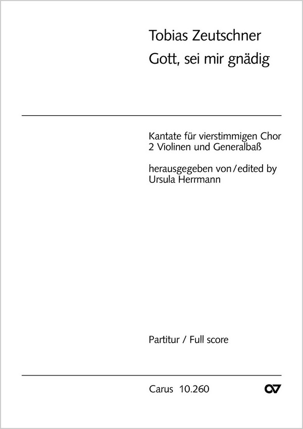 Gott, sei mir gnädig&nbsp;&nbsp;Coro SATB, 2 Vl, Bc, [Solo T]&nbsp;&nbsp;P