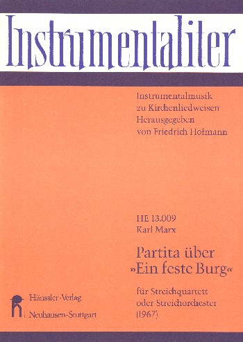 Partita über Ein feste Burg&nbsp;&nbsp;für Streichquartett (Streichorchester)&nbsp;&nbsp;Partitur