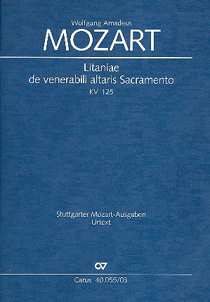 Litaniae de venerabili altaris Sacramento KV125&nbsp;&nbsp;für Soli, gem Chor und Orchester&nbsp;&nbsp;Klavierauszug