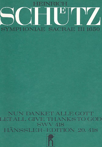 Nun danket alle Gott SWV418 für Soli&nbsp;&nbsp;und Instrumente (gem Chor ad lib)&nbsp;&nbsp;Partitur