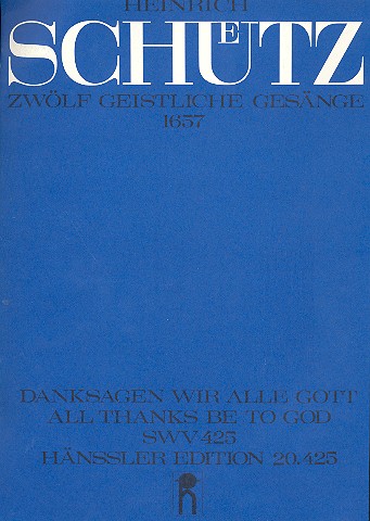 Danksagen wir alle Gott unserem Herren Christo&nbsp;&nbsp;für 4 Stimmen (gem Chor)  (Instrumente ad lib)&nbsp;&nbsp;Partitur