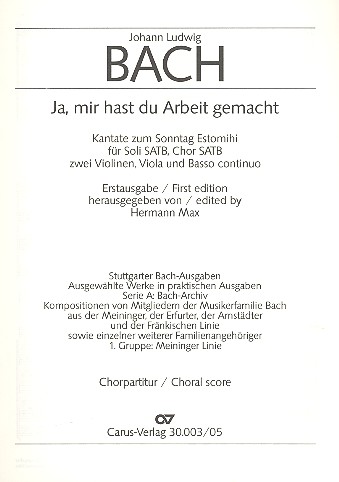 Ja mir hast du Arbeit gemacht  für Soli, gem Chor und Instrumente  Chorpartitur