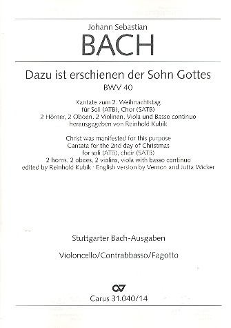 Dazu ist erschienen der Sohn Gottes&nbsp;&nbsp;Kantate Nr.40 BWV40&nbsp;&nbsp;Violoncello/Kontrabass
