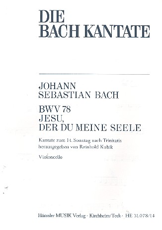 Jesu der du meine Seele&nbsp;&nbsp;Kantate Nr.78 BWV78&nbsp;&nbsp;Violoncello
