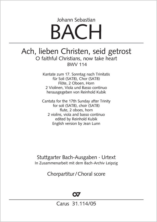 Ach, lieben Christen, seid getrost&nbsp;&nbsp;Soli SATB, Coro SATB, [Cto], Fl, 2 Ob, Str, Org&nbsp;&nbsp;CH CP