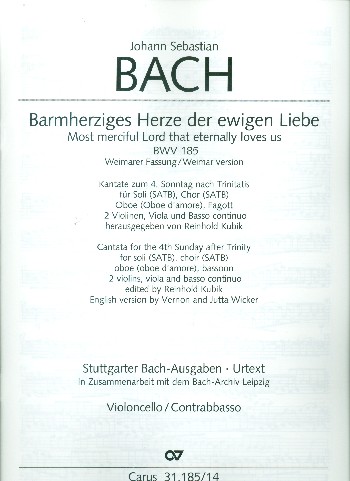 Barmherziges Herze der ewigen Liebe&nbsp;&nbsp;Kantate Nr.185 BWV185&nbsp;&nbsp;Violoncello/Kontrabass