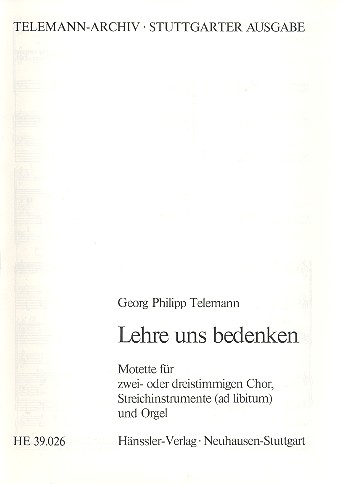 Lehre uns bedenken für gem Chor&nbsp;&nbsp;und Orgel (Streicher ad lib)&nbsp;&nbsp;Partitur