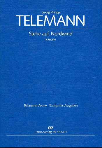 Stehe auf Nordwind TWV1:1397&nbsp;&nbsp;für Soli, gem Chor und Orchester&nbsp;&nbsp;Partitur