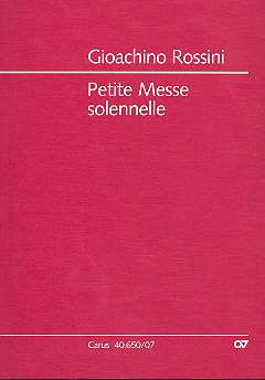 Petite Messe solenelle&nbsp;&nbsp;für Soli, Chor und Instrumente&nbsp;&nbsp;Studienpartitur