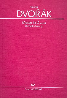 Messe D-Dur op.86 (Orchesterfassung)  für Soli, gem Chor und Orchester  Studienpartitur