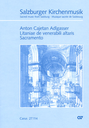 Litaniae de venerabili altaris Sacramento für gem Chor,  Orchester und Bc  Salzburger Kirchenmusik