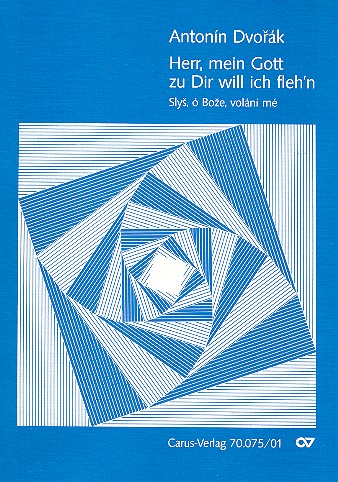 Herr, mein Gott, zu Dir will fleh'n für  gem Chor und Streicher  Partitur (dt/tschech)