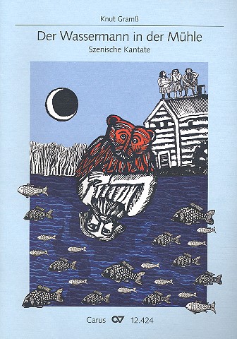 Der Wassermann in der Mühle für Sprecher,&nbsp;&nbsp;Darsteller, Kinderchor und 4 Instrumente&nbsp;&nbsp;Partitur