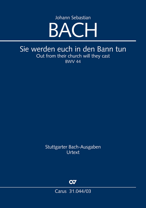 Sie werden euch in den Bann tun Nr.1&nbsp;&nbsp;Kantate Nr.44 BWV44 (BCA78)&nbsp;&nbsp;Klavierauszug (dt/en)