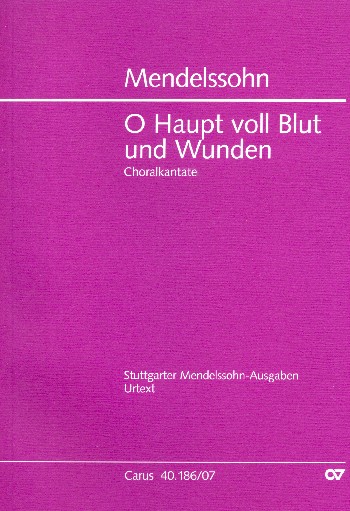 O Haupt voll Blut und Wunden&nbsp;&nbsp;für Bass, gem Chor und Orchester&nbsp;&nbsp;Studienpartitur