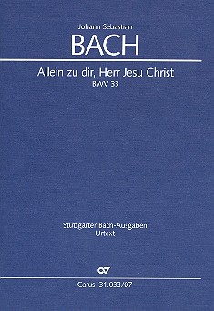 Allein zu Dir Herr Jesu Christ&nbsp;&nbsp;Kantate Nr.33 BWV33&nbsp;&nbsp;Studienpartitur (dt/en)