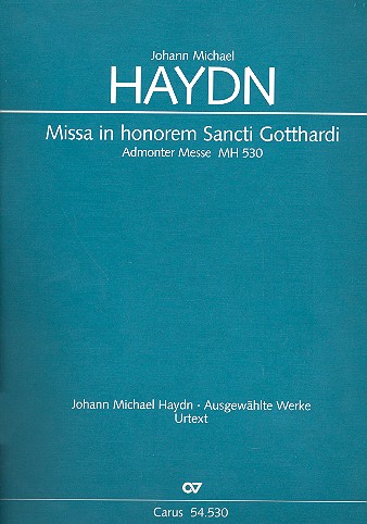 Missa in honorem Sancti Gotthardi für Soli,  gem Chor, 2 Oboen, 2 Klarinetten, Pauken  2 Violinen und BC,  Partitur