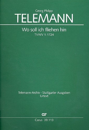 Wo soll ich fliehen hin TVWV1:1724&nbsp;&nbsp;für Soli, gem Chor und Orchester&nbsp;&nbsp;Partitur