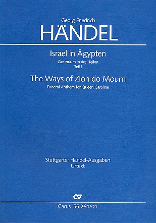 Israel in Ägypten HWV54 (Version1739)&nbsp;&nbsp;für Soli, gem Chor und Orchester&nbsp;&nbsp;Klavierauszug Teil 1 (dt)