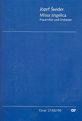 Missa angelica für Frauenchor&nbsp;&nbsp;und Orchester&nbsp;&nbsp;Partitur