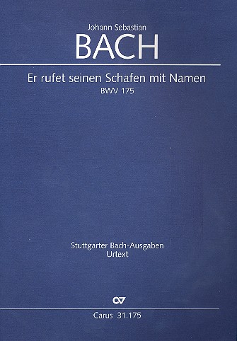 Er rufet seinen Schafen mit Namen&nbsp;&nbsp;Kantate Nr.175 BWV175&nbsp;&nbsp;Partitur (dt/en)