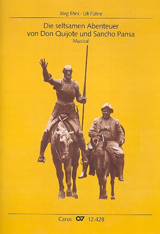 Die seltsamen Abenteuer von Don Quichote und Sancho Pansa  für Solisten, Kinderchor und Klavier  Partitur