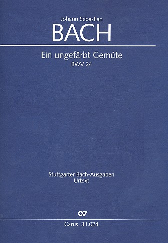 Ein ungefärbt Gemüte&nbsp;&nbsp;Kantate Nr.24 BWV24&nbsp;&nbsp;Partitur (dt/en)
