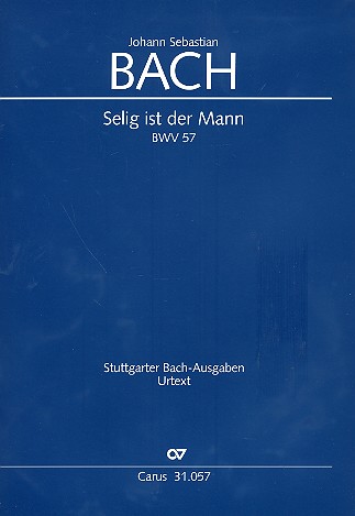 Selig ist der Mann&nbsp;&nbsp;Kantate Nr.57 BWV57&nbsp;&nbsp;Partitur (dt/en)