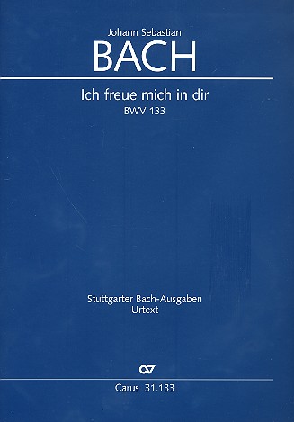 Ich freue mich in dir&nbsp;&nbsp;Kantate Nr.133 BWV133&nbsp;&nbsp;Partitur (dt/en)