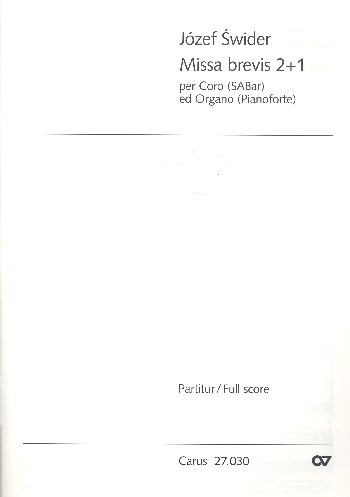 Missa brevis 2+1&nbsp;&nbsp;für gem Chor und Orgel (Klavier)&nbsp;&nbsp;Partitur