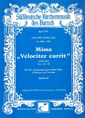 Missa Velociter currit KV43  für Soli, gem Chor, 2 Violinen und Bc  Partitur