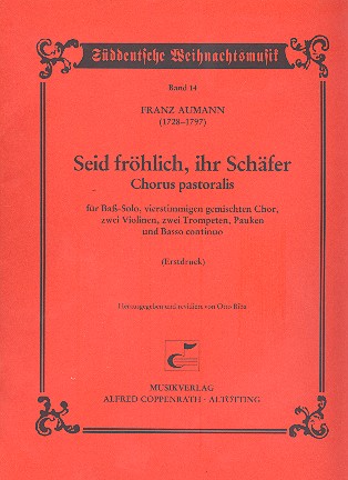 Seid fröhlich ihr Schäfer  für Bass, gem Chor und Instrumente  Partitur