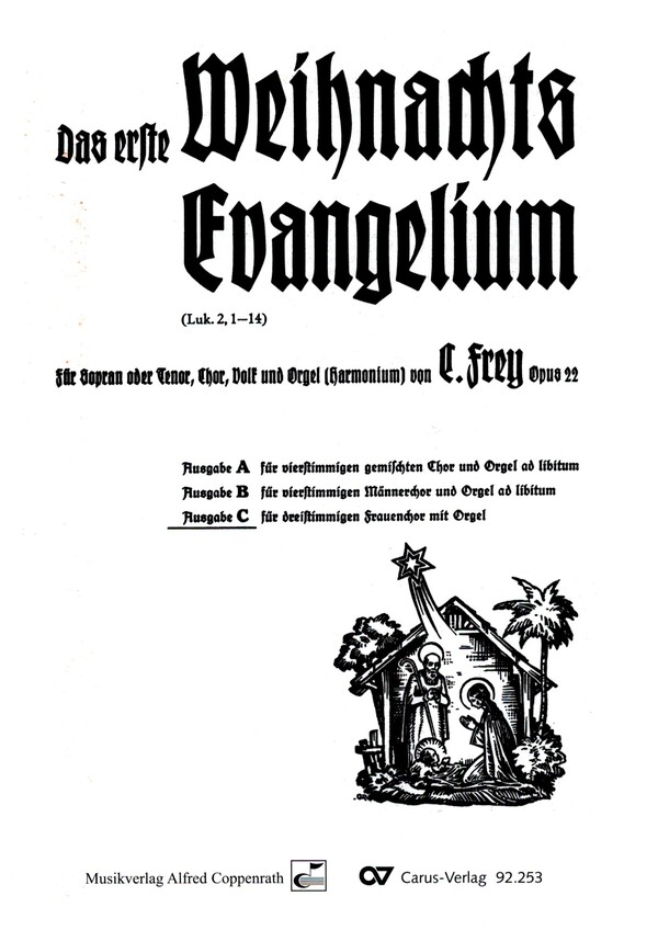 Das erste Weihnachtsevangelium op.22&nbsp;&nbsp;für dreistimmigen Frauenchor und Orgel&nbsp;&nbsp;Partitur