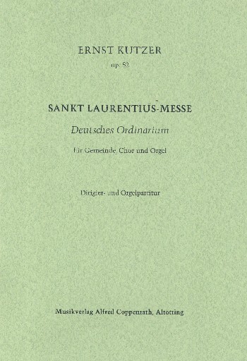 Sankt Laurentius-Messe  für Gemeinde, gem Chor und Orgel  Partitur